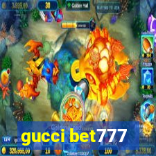 gucci bet777